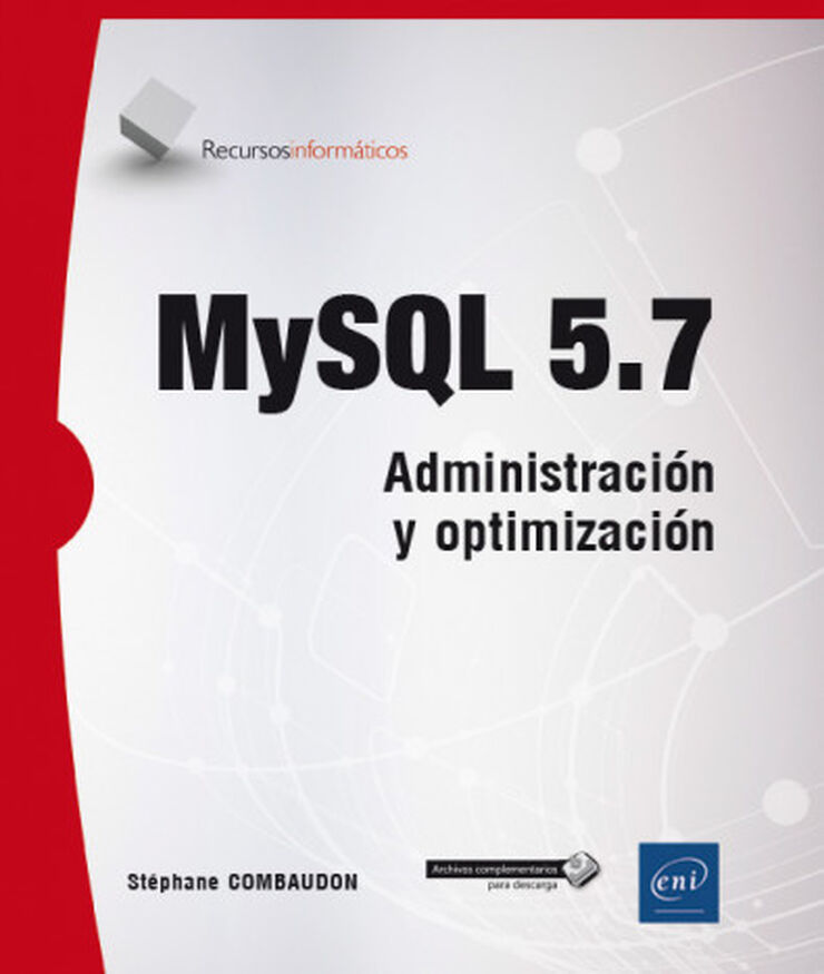 Mysql 5.7 - Administración y optimizació