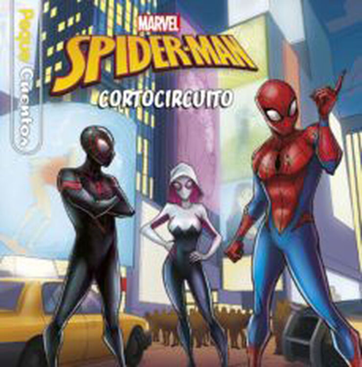 Spider-Man Cortocircuito. Pequecuentos