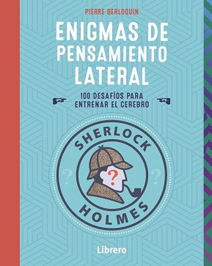 Sherlock Holmes. Enigmas de pensamiento lateral
