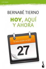 Hoy, aquí y ahora Hoy, aquí y ahora