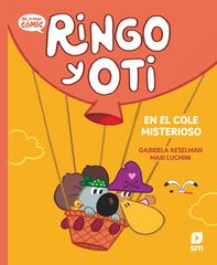 Ringo y Oti en el cole misterioso Ringo y Oti en el cole misterioso