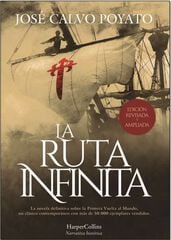 La Ruta Infinita (Edición de lujo revisada y ampliada) La Ruta Infinita (Edición de lujo revisada y ampliada)