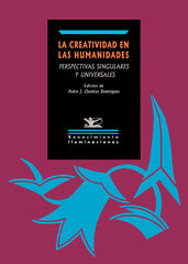 La creatividad en las humanidades La creatividad en las humanidades