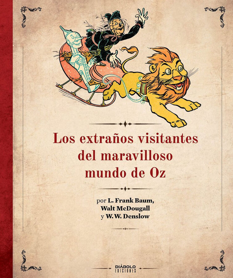 Los extra&ntilde;os visitantes del maravilloso mundo de Oz