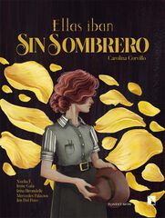 Ellas iban sin sombrero Ellas iban sin sombrero