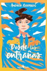 Desde las entrañas Desde las entrañas