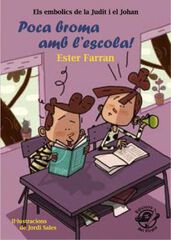 Poca Broma Amb L'escola! Poca Broma Amb L'escola!