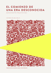 El comienzo de una era desconocida