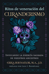 Ritos de veneración del curanderismo Ritos de veneración del curanderismo