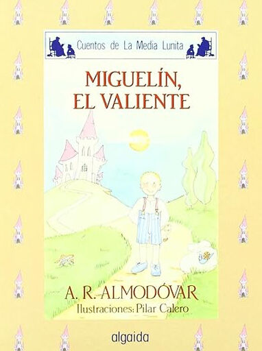 Miguel&iacute;n el valiente