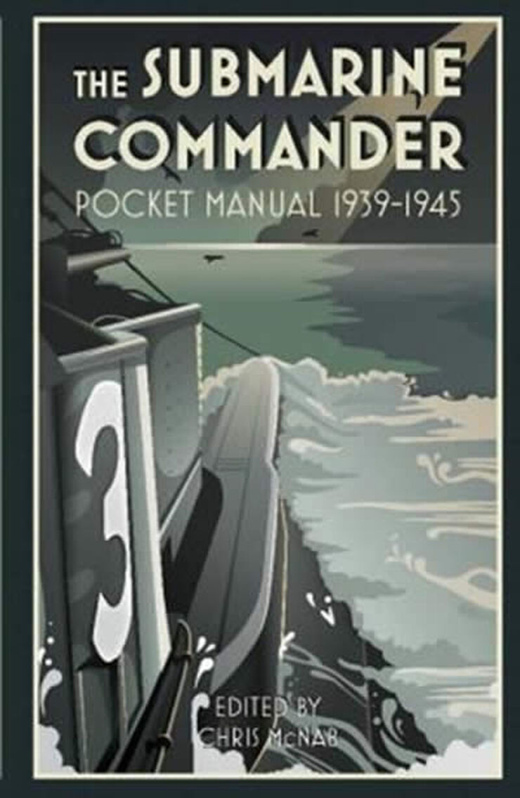 Submarine commander pocket manual 1939 -45