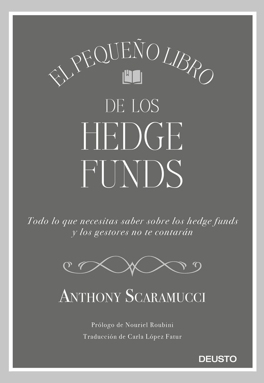 El peque&ntilde;o libro de los hedge funds
