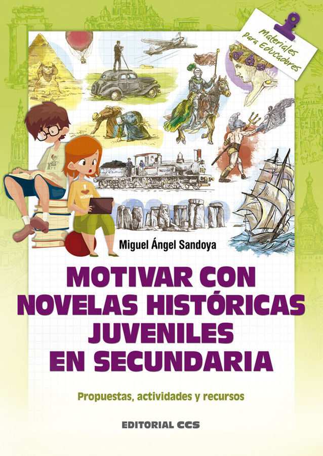 Motivar con novelas hist&oacute;ricas juveniles en Secundaria