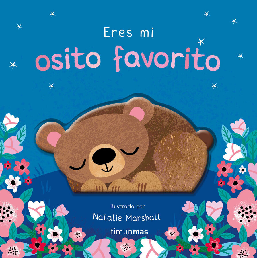 Eres mi osito favorito. Libro de cart&oacute;n con troqueles