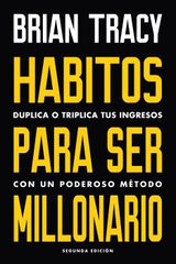 HÁBITOS PARA SER MILLONARIO HÁBITOS PARA SER MILLONARIO