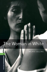 Oxford Bookworms 6. The Woman in White MP3 Pack Oxford Bookworms 6. The Woman in White MP3 Pack