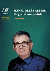 Manel Ollé i Albiol. Biografia compartida Manel Ollé i Albiol. Biografia compartida