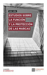 Estudios sobre la función y la protección de las marcas Estudios sobre la función y la protección de las marcas