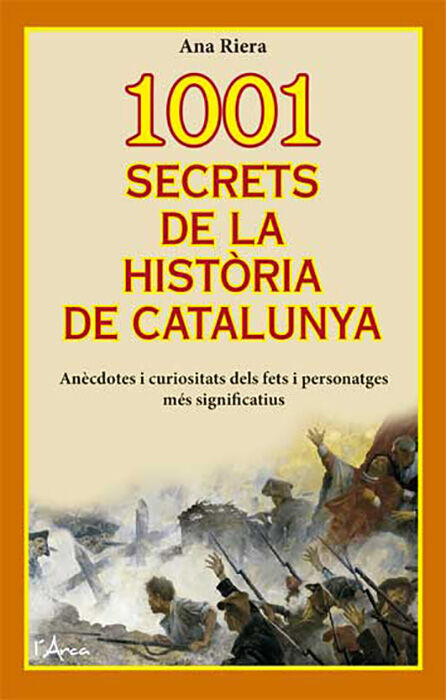 1001 secrets de la hist&ograve;ria de Catalunya