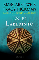 El Ciclo de la Puerta de la Muerte nº 06/07 En el Laberinto El Ciclo de la Puerta de la Muerte nº 06/07 En el Laberinto