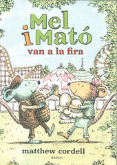 Mel i Mató van a la fira Mel i Mató van a la fira