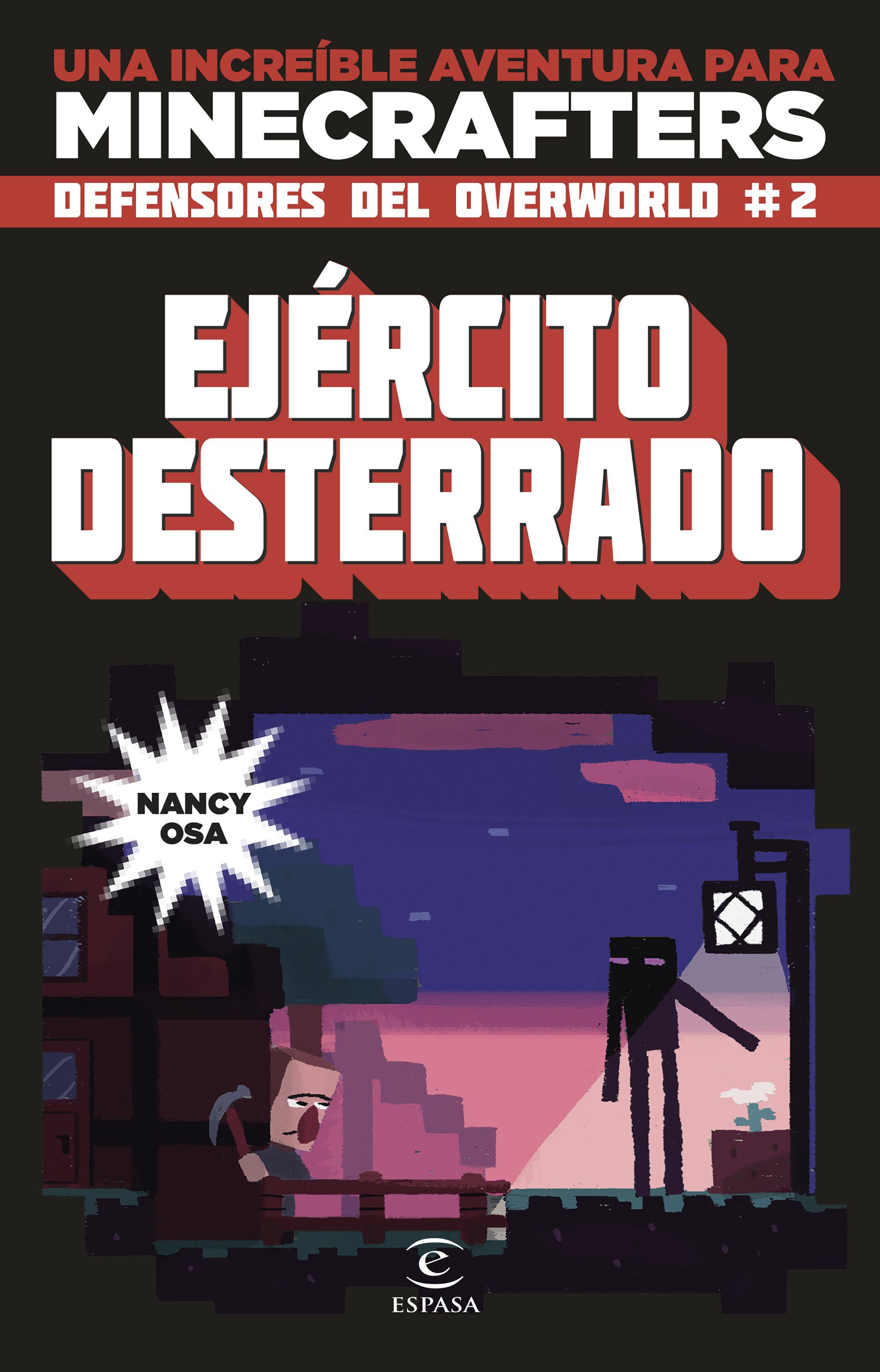 Minecraft. Ej&eacute;rcito desterrado