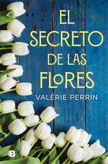 El secreto de las flores El secreto de las flores