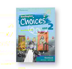 Choices 2º ESO Workbook Spanish Choices 2º ESO Workbook Spanish