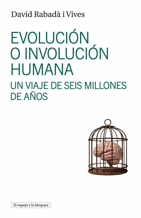Evoluci&oacute;n e involuci&oacute;n humana