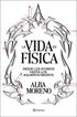 La vida es física La vida es física
