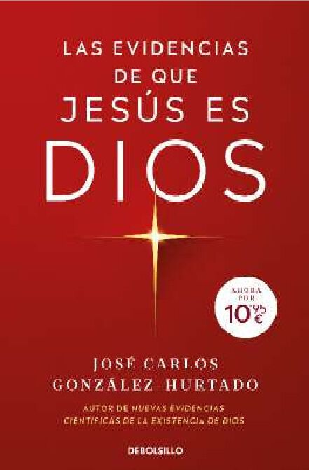 Las evidencias de que Jes&uacute;s es Dios