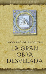 La gran obra desvelada La gran obra desvelada