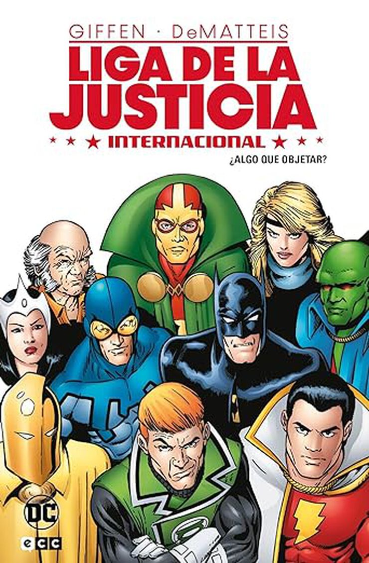 Liga de la justicia Internacional vol. 1 de 8: ¿Algo que objetar?