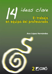 14 Ideas clave: el trabajo en equipo del 14 Ideas clave: el trabajo en equipo del