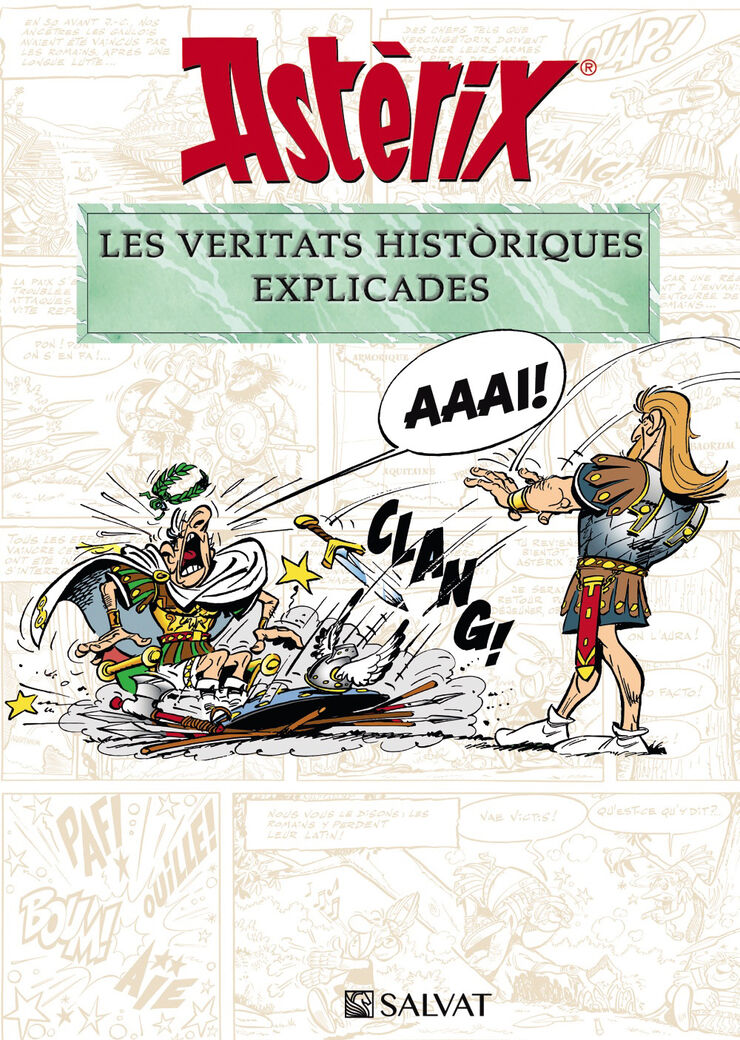 Astèrix. Les veritats històriques explicades