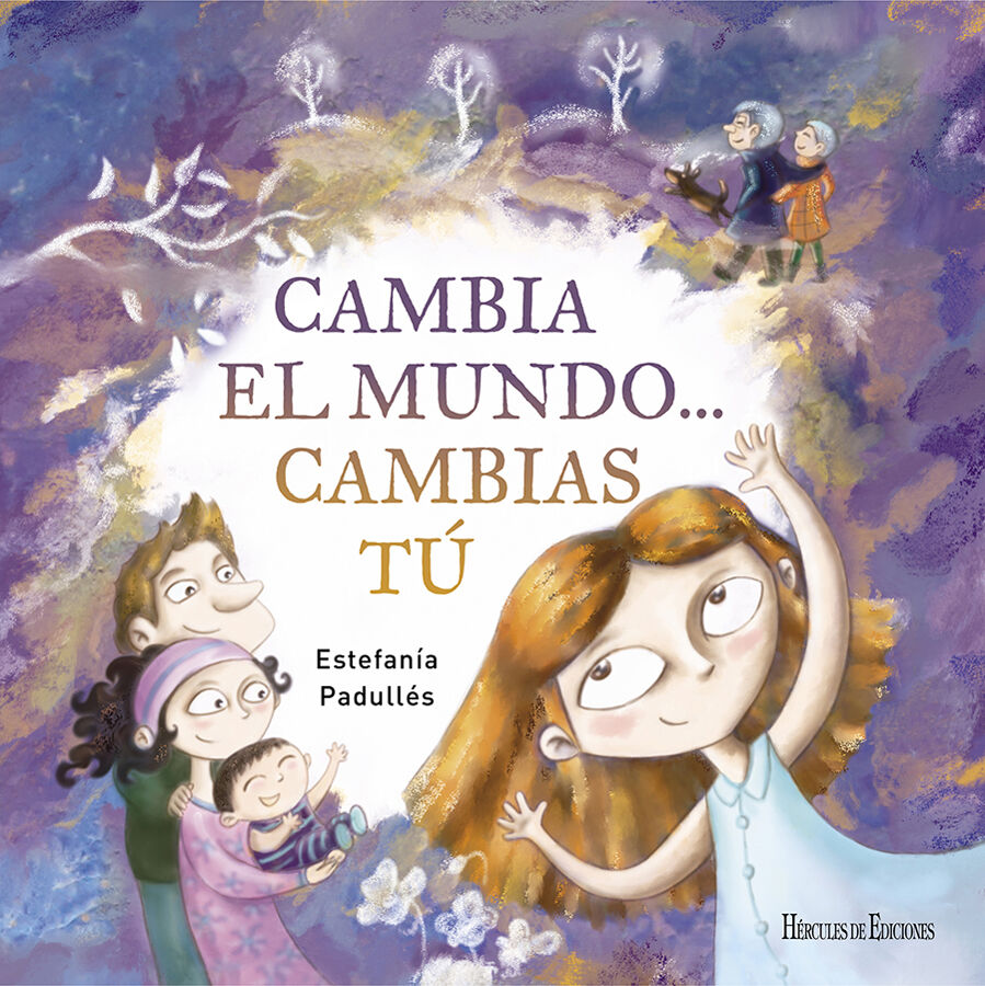 Cambia el mundo... cambias t&uacute;