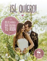 ¡Sí, quiero! ¡Sí, quiero!