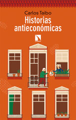Historias Antieconómicas Historias Antieconómicas