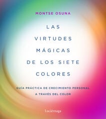 Las virtudes mágicas de los siete colore Las virtudes mágicas de los siete colore