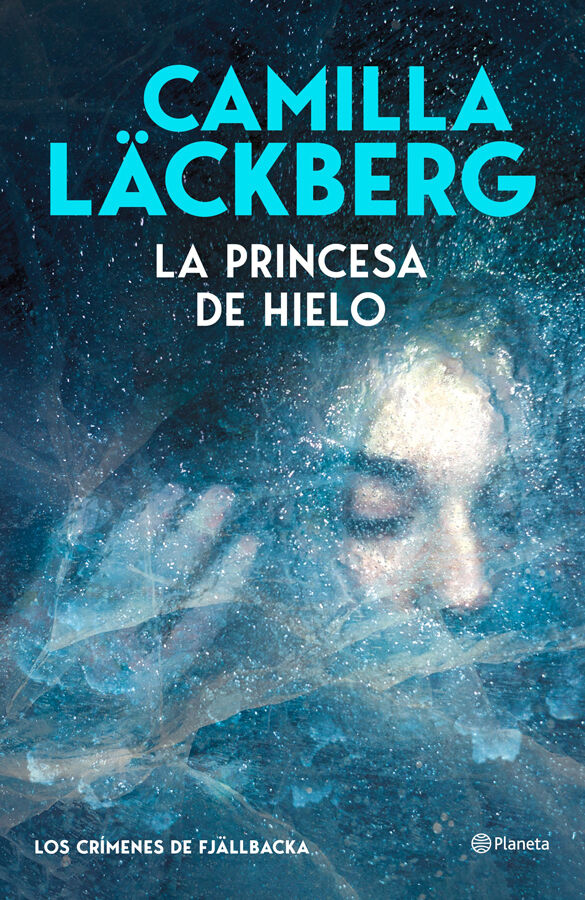 La princesa de hielo (Los cr&iacute;menes de Fj&auml;llbacka)
