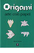 Origami Arte Con Papel