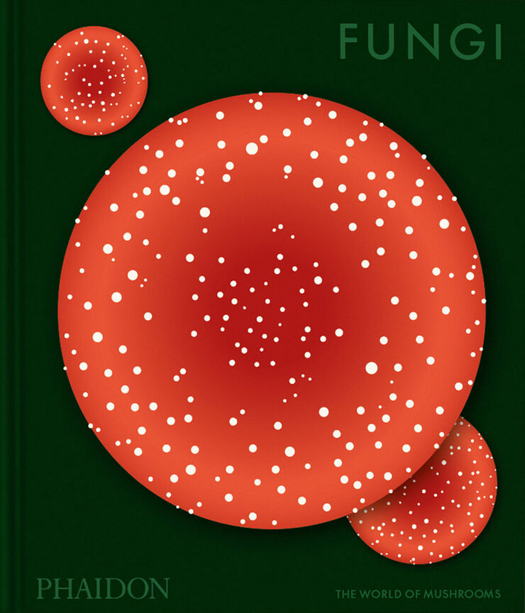 Fungi: The World of Mushrooms