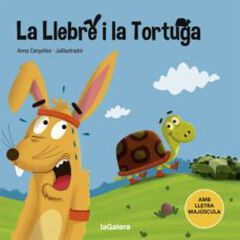 La Llebre i la Tortuga La Llebre i la Tortuga