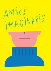 Amics Imaginaris Amics Imaginaris