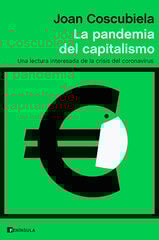 La pandemia del capitalismo La pandemia del capitalismo