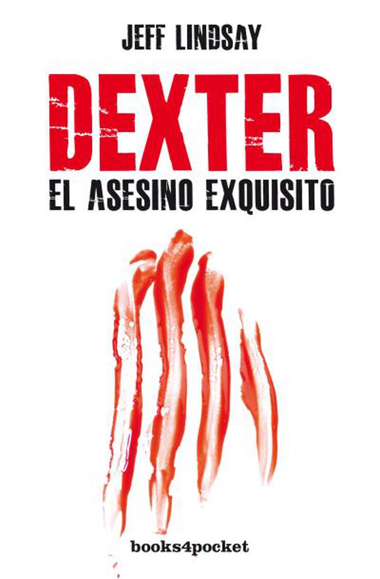 Dexter, el asesino exquisito