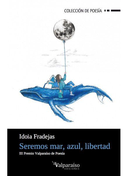 Seremos mar, azul, libertad