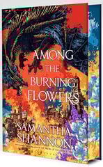 Among the burning flowers