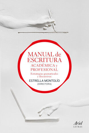 Manual de escritura acad&eacute;mica y profesio