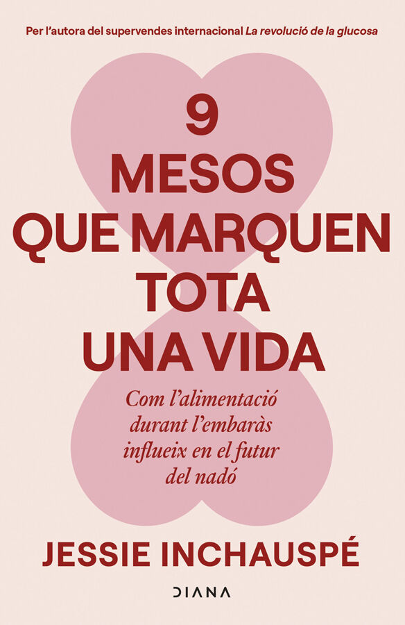 9 mesos que marquen tota una vida
